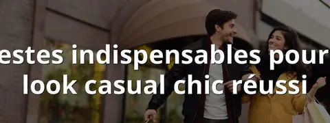 5 vestes indispensables pour un look casual chic réussi